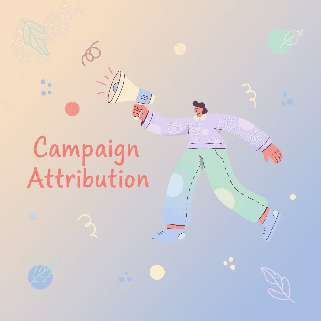glossary campaign attribution featured