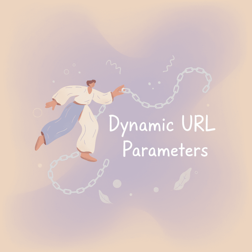 dynamic url parameters personalization featured
