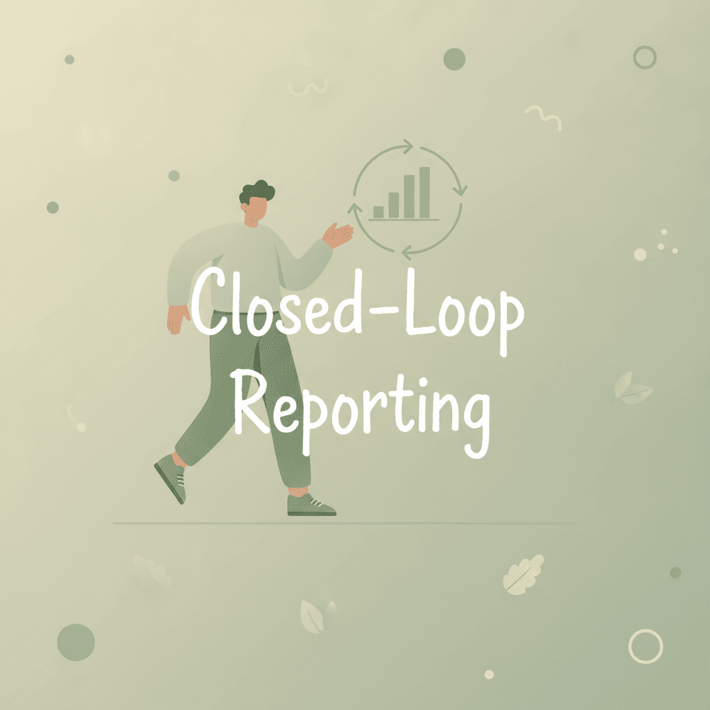 glossary closed loop reporting featured