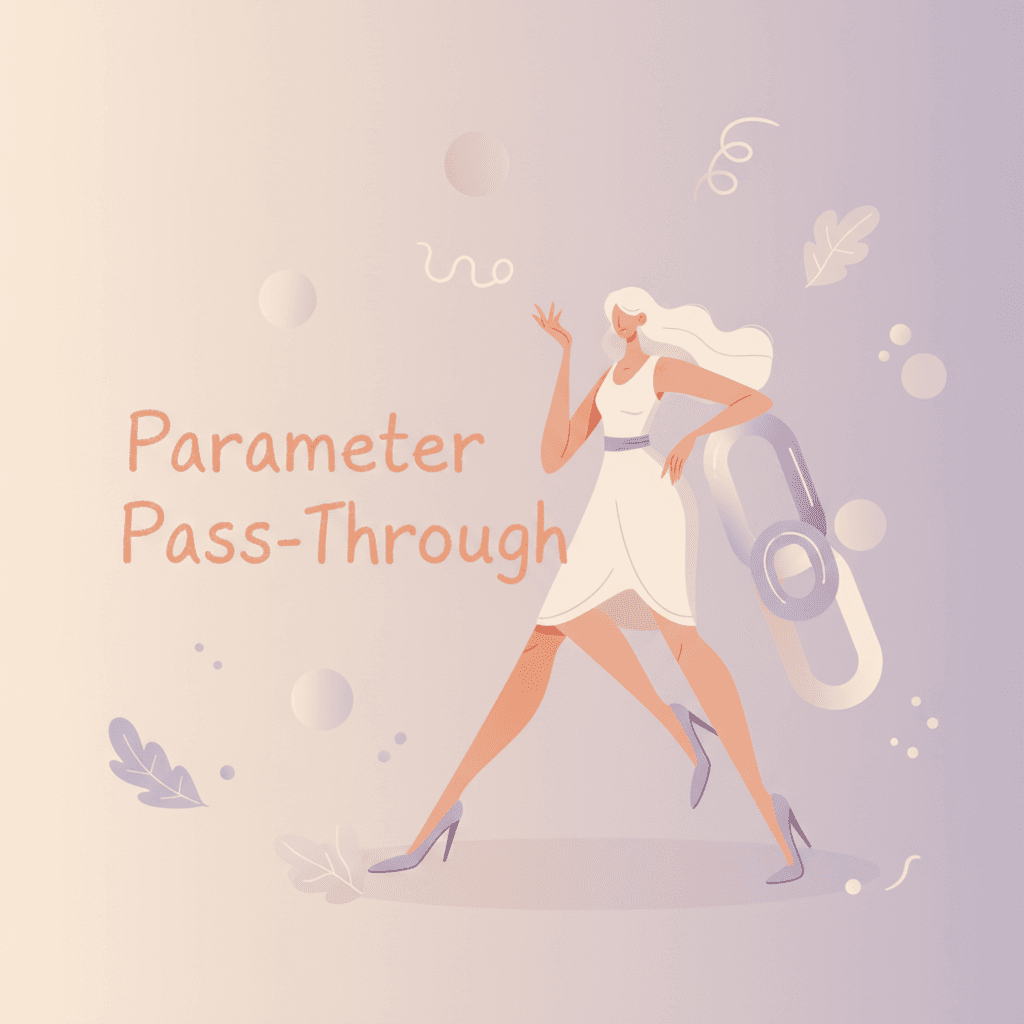 glossary parameter passthrough featured